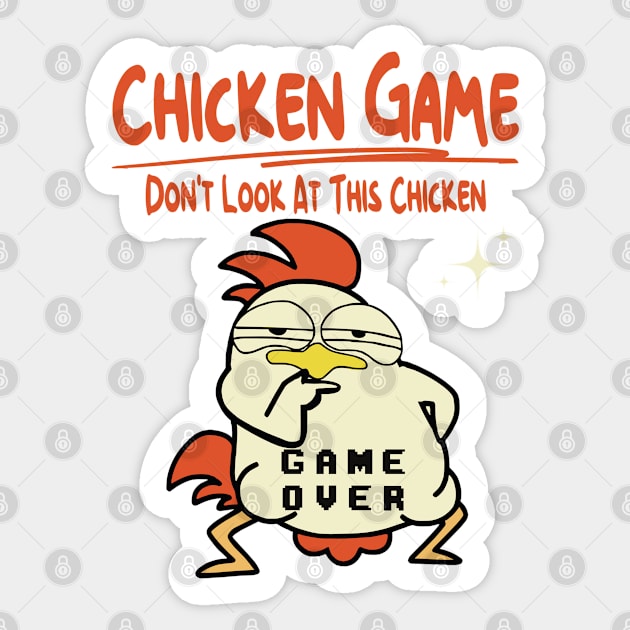 Chicken Game Don't Look At This Chicken Sticker by JessArty